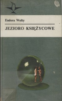 Jezioro księżycowe - Eudora Welty - ebook