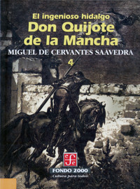 El ingenioso hidalgo don Quijote de la Mancha, 4 - Miguel de Cervantes Saavedra - ebook