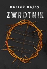 Zwrotnik - Rojny Bartek - ebook + audiobook + książka