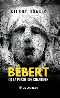 Bébert - Kilroy Ouasir - ebook