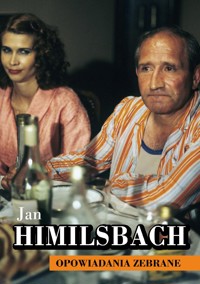 Opowiadania zebrane - Himilsbach Jan - ebook + audiobook + książka
