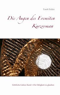 Die Augen des Eremiten - Lisett Erden - ebook
