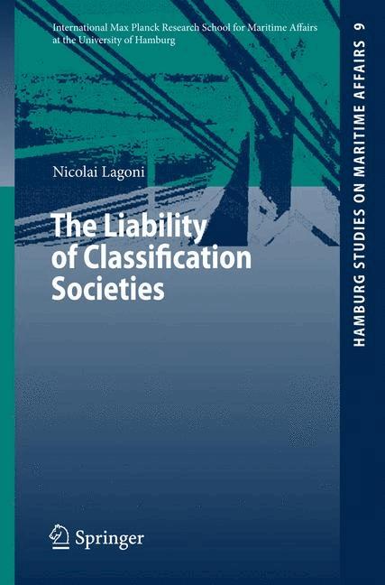 The Liability of Classification Societies