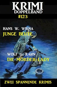 Krimi Doppelband 123 - Zwei spannende Krimis - Hans W. Wiena - ebook