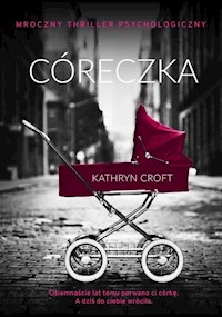 Córeczka - Kathryn Croft - książka