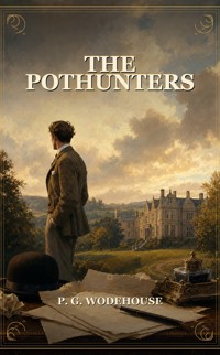 The Pothunters - Wodehouse	 P.G. - ebook