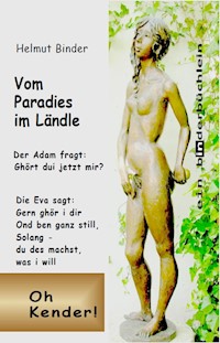 Vom Paradies im Ländle - Helmut Binder - ebook