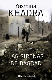 Las sirenas de Bagdad - Yasmina Khadra - ebook