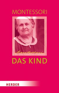 Das Kind - Maria Montessori - ebook