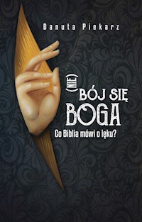 Nie bój się Boga - Piekarz Danuta - książka