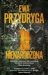 Nienarodzona - Ewa Przydryga - ebook + audiobook + książka