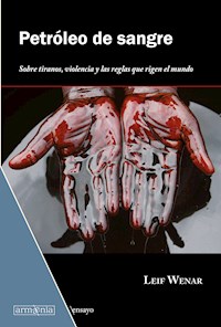 Petróleo de sangre - Leif Wenar - ebook