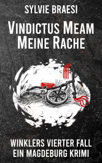 Vindictus Meam Meine Rache - Sylvie Braesi - ebook