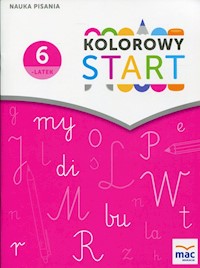 Kolorowy Start Sześciolatek Nauka pisania - Żaba-Żabińska Wiesława - książka
