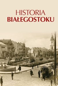 Historia Białegostoku -  - książka