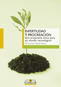 Infertilidad y procreación - María del Carmen Massé García - ebook