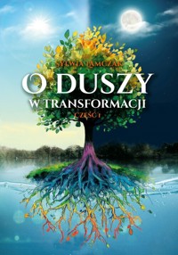 O duszy w transformacji Część 1 - Lamczak Sylwia - książka