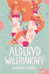 Aldehyd walerianowy - Woźniak Aleksandra - ebook + audiobook + książka