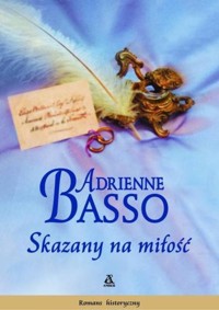 Skazany na miłość - Adrienne Basso - ebook