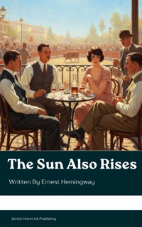The Sun Also Rises - Ernest Hemingway - ebook