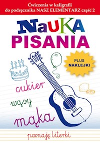 Nauka pisania Ćwiczenia w kaligrafii do podręcznika NASZ ELEMENTARZ część 2 - Beata Guzowska - książka