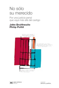 No sólo su merecido - John Braithwaite - ebook