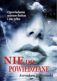 Niedopowiedziane - Jarosław Prusiński - ebook