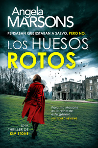 Los huesos rotos - Angela Marsons - ebook