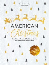 American Christmas - Gabriele Frankemölle - ebook