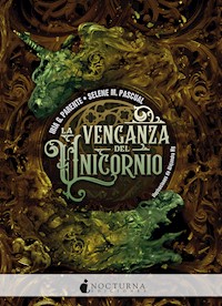 La venganza del unicornio - Iria G. Parente - ebook