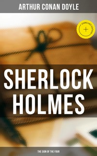 Sherlock Holmes: The Sign of the Four - Arthur Conan Doyle - ebook