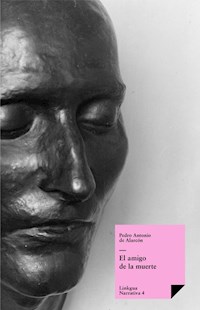 El amigo de la muerte - Pedro Antonio de Alarcón - ebook