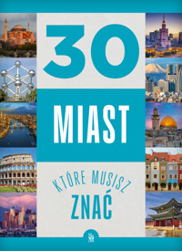 30 miast, które musisz znać - Monika Płóciennik - książka