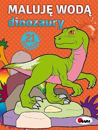 Maluję wodą Dinozaury - Kozera Piotr - książka