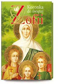 Koronka do świętej Zofii - Małgorzata Pabis - książka
