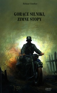 Gorące silniki, zimne stopy - Gunther Helmut - książka