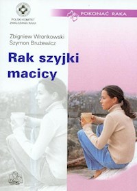 Rak szyjki macicy - Wronkowski Zbigniew, Brużewicz Szymon - książka