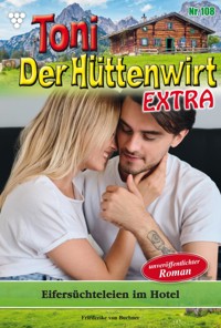 Eifersüchteleien im Hotel - Friederike von Buchner - ebook