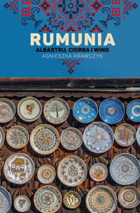 Rumunia. Albastru, ciorba i wino - Paul Wade - książka