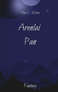 Arenlai Pan - Alex C. Weiss - ebook