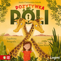 Pozytywka Poli. Zagubiona fotografia - Aniela Cholewińska-Szkolik - audiobook