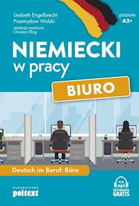 Niemiecki w pracy Biuro - Wolski Przemysław, Engelbrecht Liesbeth - książka