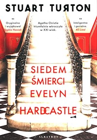Siedem śmierci Evelyn Hardcastle - Stuart Turton - ebook + audiobook + książka
