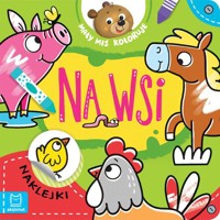 Mały miś koloruje Na wsi - Bator Agnieszka - książka