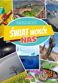 Świat wokół nas - Dlaczego tak jest? -  - książka