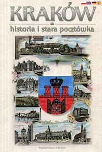 Kraków historia i stara pocztówka -  - książka