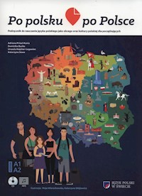 Po polsku po Polsce - Prizel-Kania Adriana, Bucko Dominika, Majcher-Legawiec Urszula, Sowa Katarzyna - książka