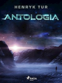 Antologia - Henryk Tur - ebook + audiobook