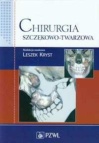 Chirurgia szczękowo-twarzowa -  - książka