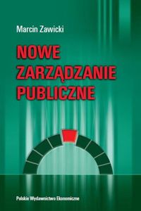 Nowe zarządzanie publiczne - Zawicki Marcin - książka
